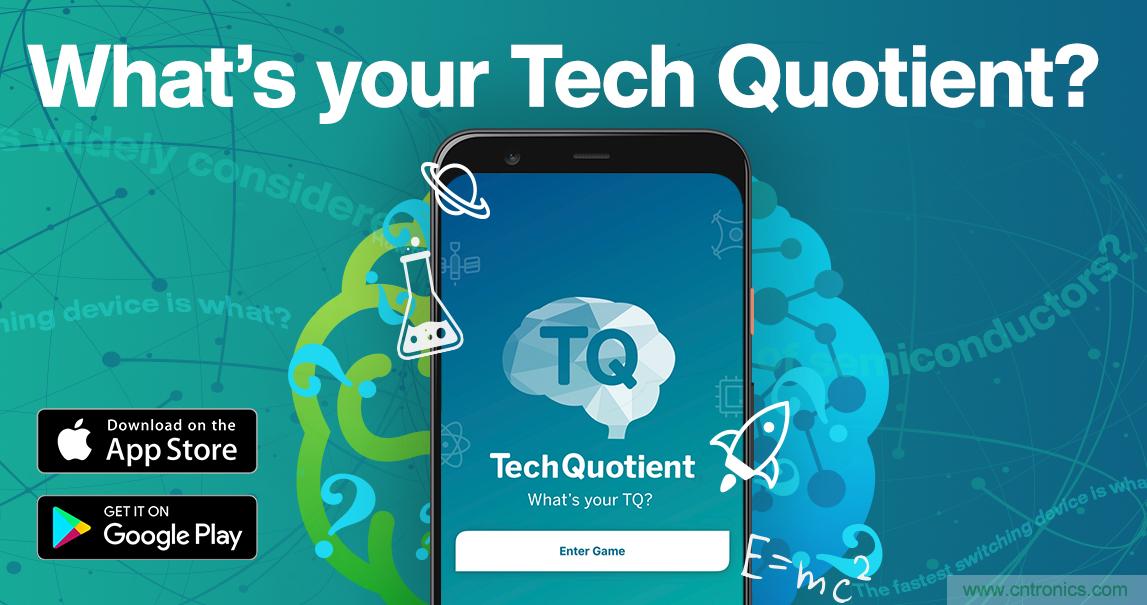 貿澤推出全新Tech Quotient 游戲APP，工程設計知識PK，喊你來戰(zhàn)